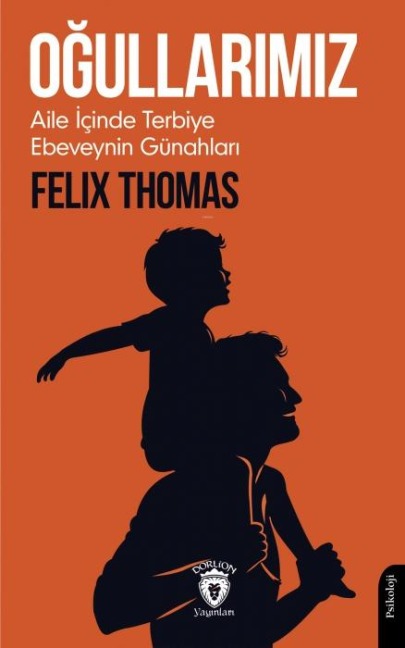 Ogullarimiz - Felix Thomas