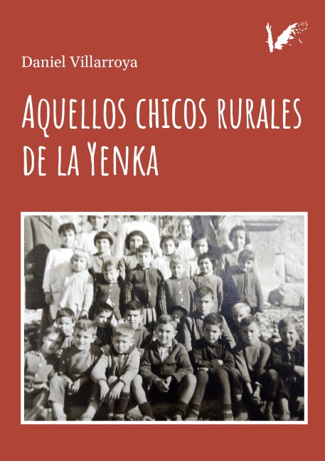 Aquellos chicos rurales de la Yenka - Daniel Villarroya