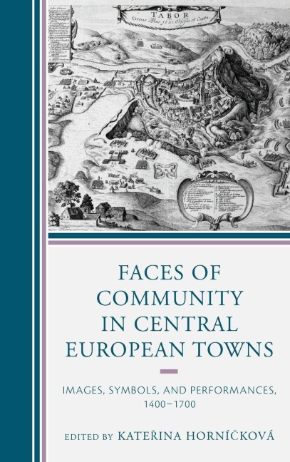 Faces of Community in Central European Towns - 