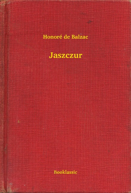 Jaszczur - Honoré de Balzac