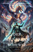 Cover-Bild zum Titel 'Der souveräne Schurke:Eine Epische LitRPG Fantasy Abenteuer VRMMORPG Roman(Band 6)' von 'Leons Tuia'