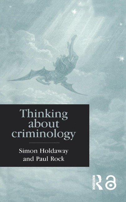 Thinking About Criminology - 