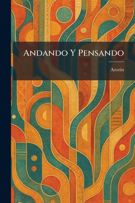 Andando Y Pensando - 