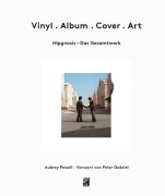 Cover-Bild zum Titel 'Vinyl - Album - Cover - Art' von 'Aubrey Powell'