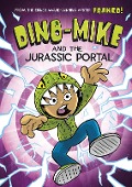 Cover-Bild zum Titel 'Dino-Mike and the Jurassic Portal' von 'Franco Aureliani'