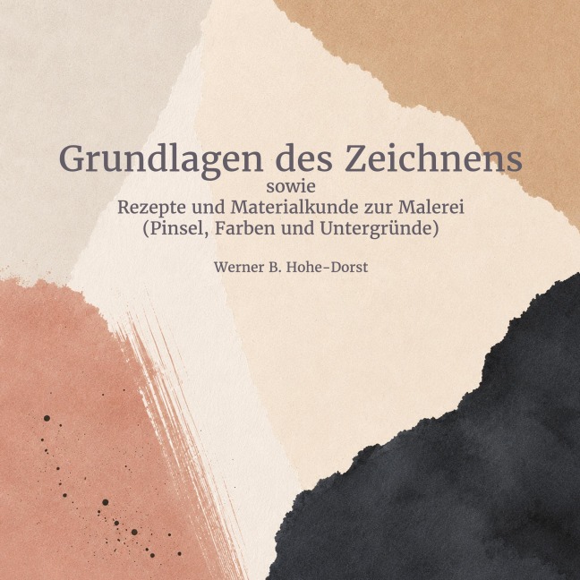 Grundlagen des Zeichnens - Werner Hohe-Dorst