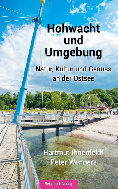 Reiseführer Hohwacht und Umgebung - Hartmut Ihnenfeldt