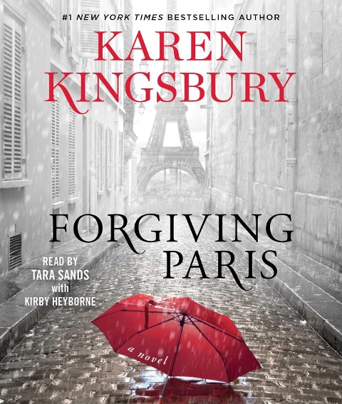 Forgiving Paris - Karen Kingsbury