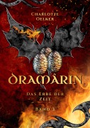 Cover-Bild zum Titel 'Dramârin - Der dritte Teil der Drachen-Fantasy-Reihe' von 'Charlotte Oelker'