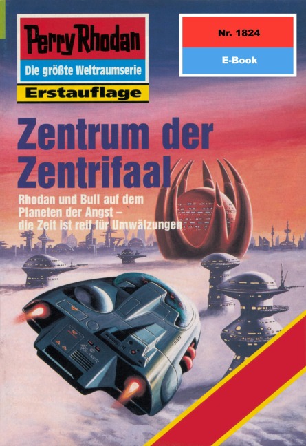 Perry Rhodan 1824: Zentrum der Zentrifaal - Hubert Haensel
