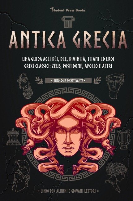 Antica Grecia - Student Press Books, Edith Homer