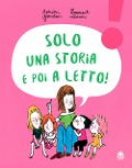 Cover-Bild zum Titel 'Solo una storia e poi a letto!' von 'Marion Gandon'