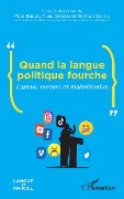 Quand la langue politique fourche - 