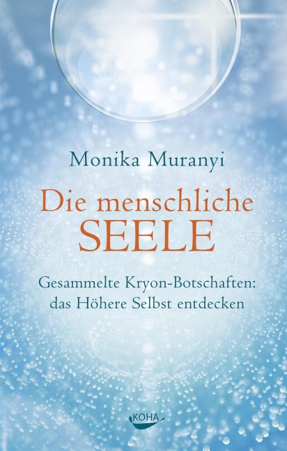 Die menschliche Seele - Monika Muranyi