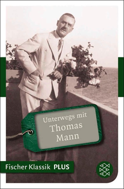 Unterwegs mit Thomas Mann - 