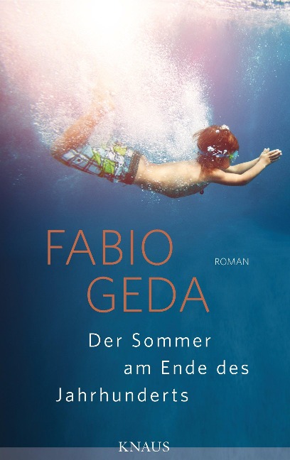 Der Sommer am Ende des Jahrhunderts - Fabio Geda