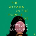 Cover-Bild zum Titel 'The Woman in the Purple Skirt' von 'Natsuko Imamura'