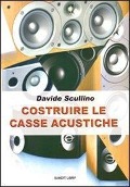 Cover-Bild zum Titel 'Costruire le casse acustiche' von 'Davide Scullino'