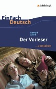Cover-Bild zum Titel 'Der Vorleser. EinFach Deutsch ...verstehen' von 'Bernhard Schlink, Alexandra Wölke'