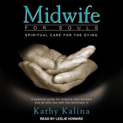 Midwife for Souls - Kathy Kalina