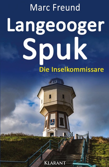 Langeooger Spuk. Ostfrieslandkrimi - Marc Freund