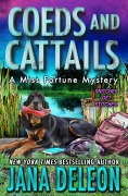 Cover-Bild zum Titel 'Coeds and Cattails (Miss Fortune Series, #29)' von 'Jana Deleon'