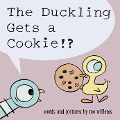 Cover-Bild zum Titel 'Duckling Gets a Cookie!?, The-Pigeon Series' von 'Mo Willems'