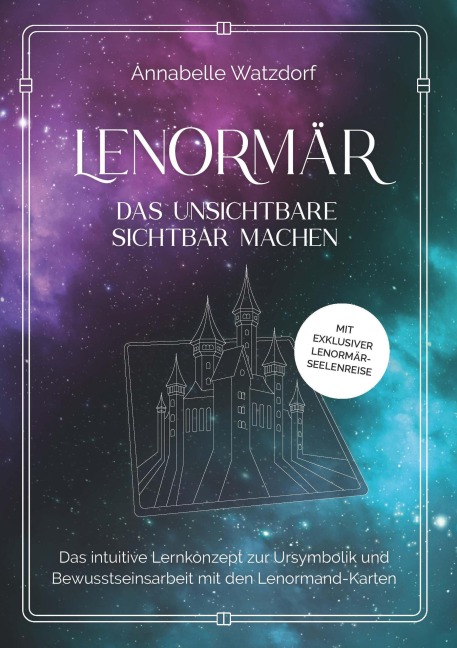 Lenormär - Das Unsichtbare sichtbar machen - Annabelle Watzdorf