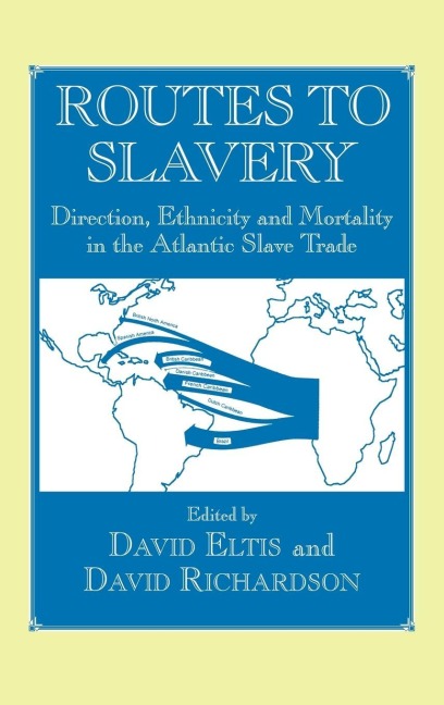 Routes to Slavery - 