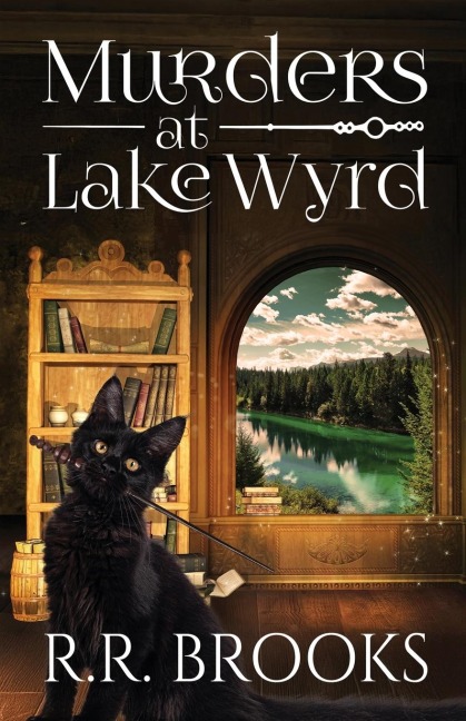 Murders at Lake Wyrd - R. R. Brooks