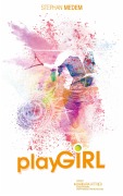 Cover-Bild zum Titel 'Playgirl' von 'Stephan Medem'