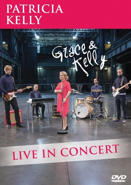 Grace & Kelly-Live In Concert - Patricia Kelly