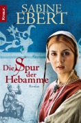 Cover-Bild zum Titel 'Die Spur der Hebamme' von 'Sabine Ebert'