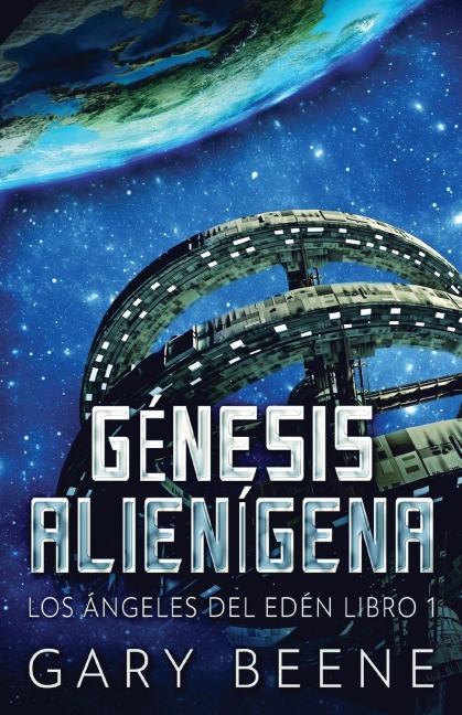 Génesis Alienígena - Gary Beene