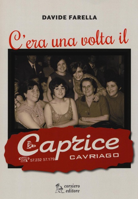 C'era una volta il Caprice - Davide Farella