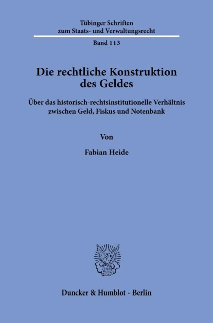 Die rechtliche Konstruktion des Geldes - Fabian Heide