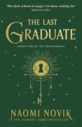 Cover-Bild zum Titel 'The Last Graduate' von 'Naomi Novik'