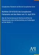Cover-Bild zum Titel 'Richtlinie 2014/53/EU des Europäischen Parlaments und des Rates vom 16. April 2014' von 'Europäisches Parlament und Rat der Europäischen Union'