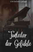 Cover-Bild zum Titel 'Tonleiter der Gefühle' von 'Christine Lange'