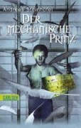 Cover-Bild zum Titel 'Der mechanische Prinz' von 'Andreas Steinhöfel'