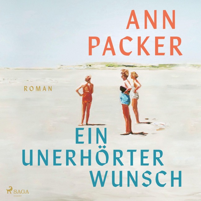 Ein unerhörter Wunsch - Ann Packer