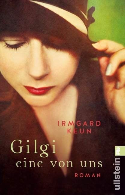 Gilgi - eine von uns - Irmgard Keun