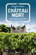 Cover-Bild zum Titel 'Château Mort' von 'Alexander Oetker'