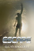 Cover-Bild zum Titel 'Escape (Intense, #1)' von 'Glenn Haggerty'