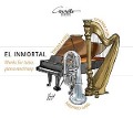 El Inmortal-Werke für Tuba,Harfe & Klavier - Siegfried & Johanna/Kagen Jung