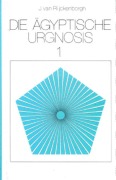 Cover-Bild zum Titel 'Die Ägyptische Urgnosis 1' von 'Jan van Rijckenborgh'