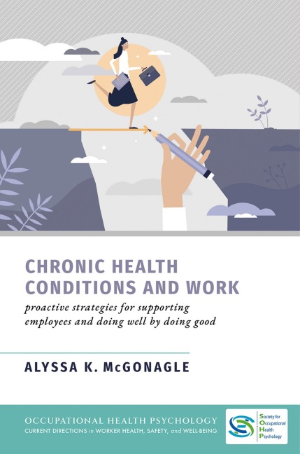 Chronic Health Conditions and Work - Alyssa K McGonagle