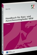 Cover-Bild zum Titel 'Handbuch für Rats- und Ausschussmitglieder in Nordrhein-Westfalen' von 'Ernst-Dieter Bösche'