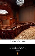 Cover-Bild zum Titel 'Der Brigant' von 'Edgar Wallace'