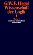 Cover-Bild zum Titel 'Wissenschaft der Logik I. Erster Teil. Die objektive Logik. Erstes Buch' von 'Georg Wilhelm Friedrich Hegel'